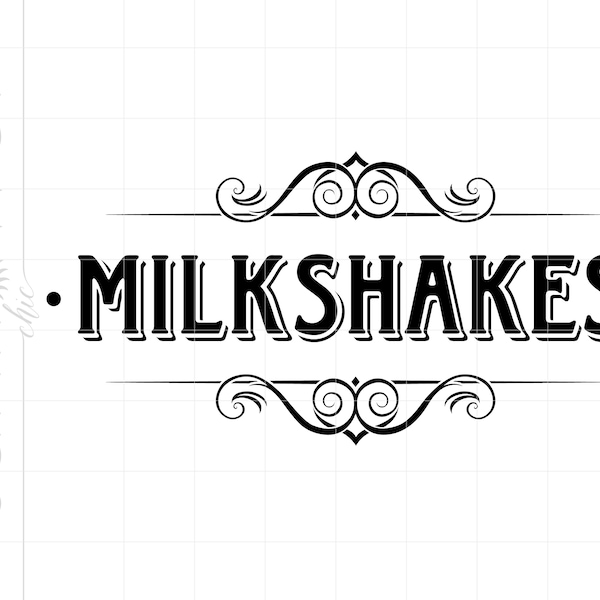 Classic MILKSHAKES Sign Art Svg Dxf Pdf Png Jpg | Milkshake Bar Sign Cut File Downloads | Silhouette Bar Signs Party Art SC2174