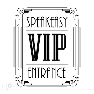 Speakeasy VIP SVG Download | Art Deco Gatsby Party Sign Cut File | Roaring 20&#39;s Party Svg Jpg Eps Png Dxf SC1979