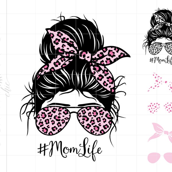 Mom Life Svg | Mom Life Messy Bun Svg | Hashtag Momllife Svg Shirt Printable Cricut Silhouette | Pink Leopard Print Mom #MomLLife Svg SC2647