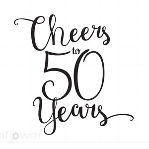 50周年をお祝いするSVG、50周年記念の誕生日パーティーのアートデコレーションSVG PNG Jpg Cricut シルエットカットファイル、即時ダウンロード SC134