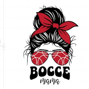 Bocce Mama Svg | Bocce Ball Life Messy Bun Svg Cut Files | Bocce Life Svg Shirt Printable Cricut Silhouette | Bocce Ball Svg SC2901