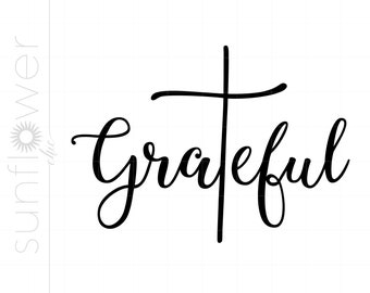 Grateful SVG | Grateful Clipart | Grateful Cross Cut File for Cricut | Grateful File Svg Jpg Eps Pdf Png | Grateful Script SC833
