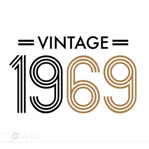 1969 Birthday Svg Shirt Art, Vintage 1969 Svg Jpg Png Cricut Silhouette ...