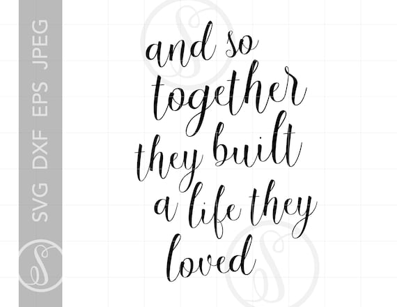 Free Free 335 Love Quote Svg SVG PNG EPS DXF File