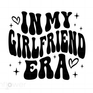 Novia Svg, En la era de mi novia Svg, Amistad Svg, Amor Png, Camisa con letras onduladas y maravillosas Descarga instantánea de silueta de Cricut SC3164