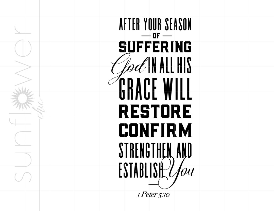 Restore Scripture Peter Bible Verse SVG Quote Downloads | Grace Will Restore - 1 Peter 5:10 ...