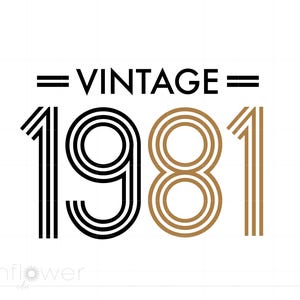 1981 Geburtstag SVG | Jahrgang 1981 SVG Clipart | Vintage 1981 Cut Datei für Cricut | Jahrgang 1981 Vektor zwart Jpg Pdf Png Dxf Download SC961