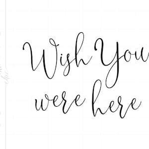 Boda SVG / Ojalá estuvieras aquí svg / boda minimalista svg / signo conmemorativo svg / recuerdos de boda signo svg imprimible Cricut SC2579