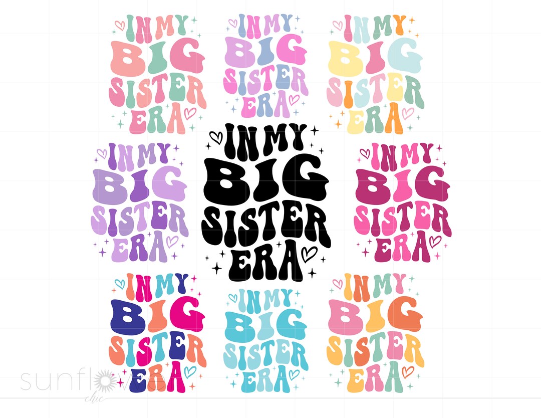 In My Big Sister Era Shirt Svg Bundle, Groovy Letters Big Sister Svg ...