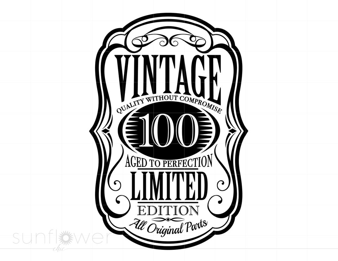 Vector File 100 100 SVG, Vintage 100 Design, Vintage 100 Silhouette Cut File, Vintage ...