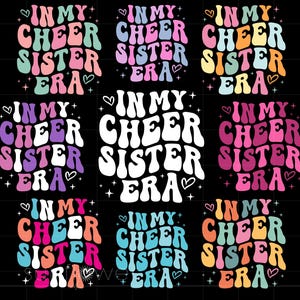 In My Cheer Sister Era Svg Bundle, Groovy Letters Cheer Sister Shirt Sublimation Art, Cricut Silhouette Svg Png, Instant Download SC3966