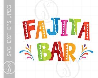 Fiesta Party Sign Svg Art | Fajita Bar Sign Svg Cut Files | Png Dxf Eps Downloads | Fiesta Silhouette Svg Art SC430