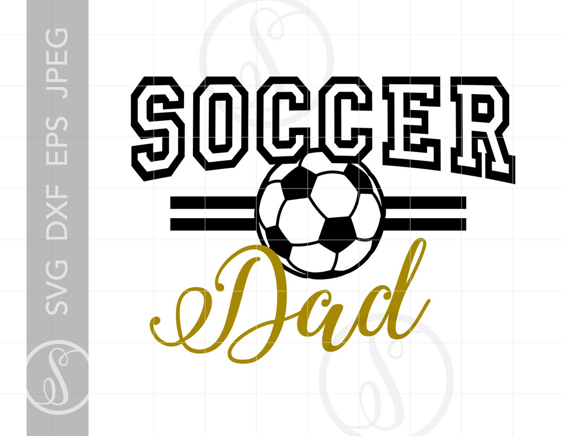 Soccer Dad Svg Cut Files Soccer Dad Tshirt Downloads  Etsy