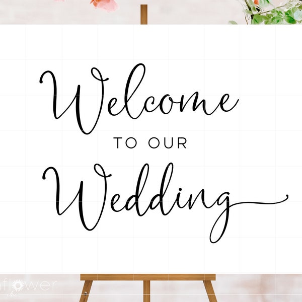 Welcome To Our Wedding SVG | Wedding Svg | Minimalist Wedding Svg | Welcome To Our Wedding Sign Svg Printable Cricut Silhouette SC2423
