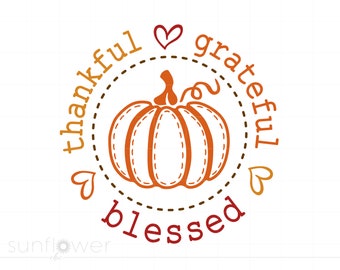 May include: A brown pumpkin with a stem and a vine is inside a circle with the words "thankful", "grateful", and "blessed" around it. There are three hearts in the design.