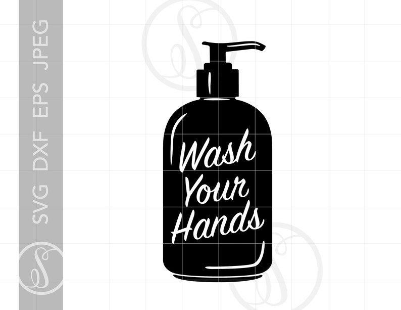 Wash Your Hands Soap Bottle SVG Clipart Soap Bottle Etsy