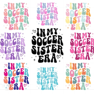 In meinem Fußball Schwester Era svg Bundle, Groovy Letters Fußball Schwester Shirt svg, Fußball-Team svg Cricut Silhouette Sofort-Download SC3451