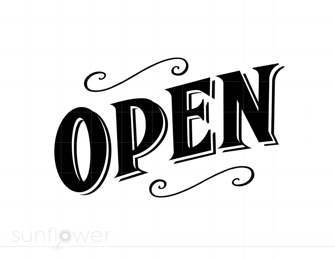 Open Sign Svg, Open Sign Silhouette Cut File, Open Sign Clipart, Vector ...