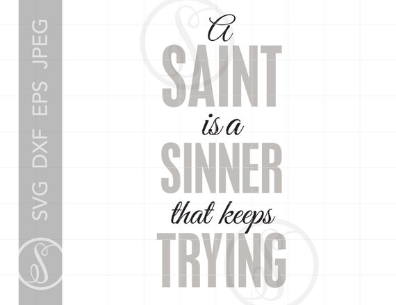 Saint Quote Svg Cut Files Clipart Downloads Religious Quotes Etsy
