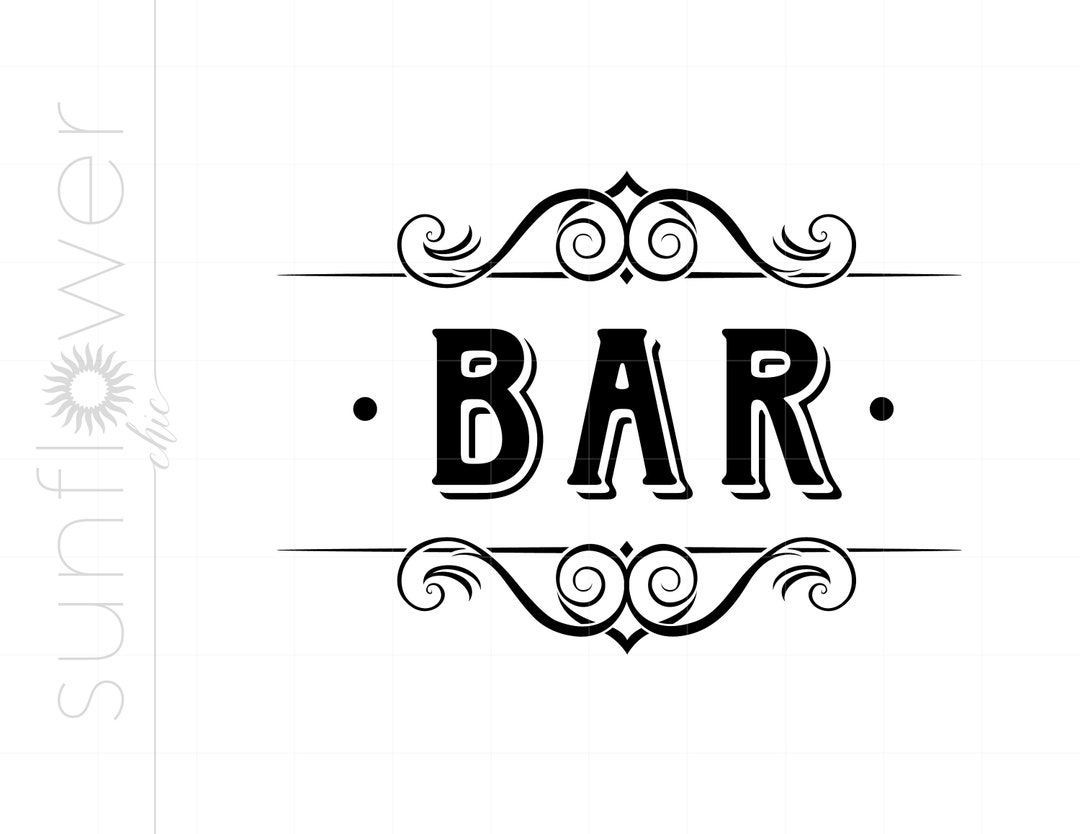 Classic BAR Sign Art, BAR Svg Dxf Eps, Bar Sign Svg Cut File for Cricut