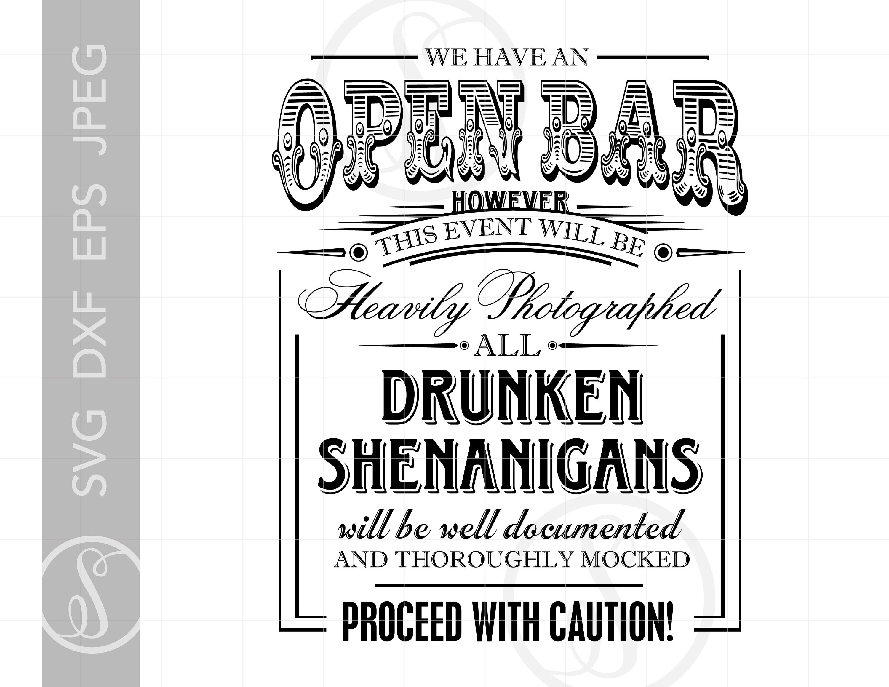 Open Bar Sign Art SVG Design Drunken Shenanigans Sign SVG Etsy