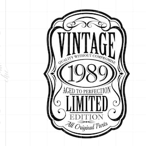 1989 SVG Downloads | 1989 Birthday Whiskey Label Cricut Silhouette Cut ...