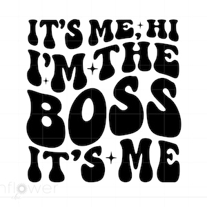 Soy yo, soy el jefe Svg, camisa de mamá jefa con texto ondulado Svg, gerente de Meltdown Svg Png Cricut Silhouette Descarga instantánea SC3662