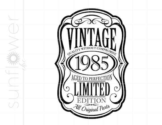 Vintage 1985 SVG Downloads | 1985 Birthday Whiskey Label