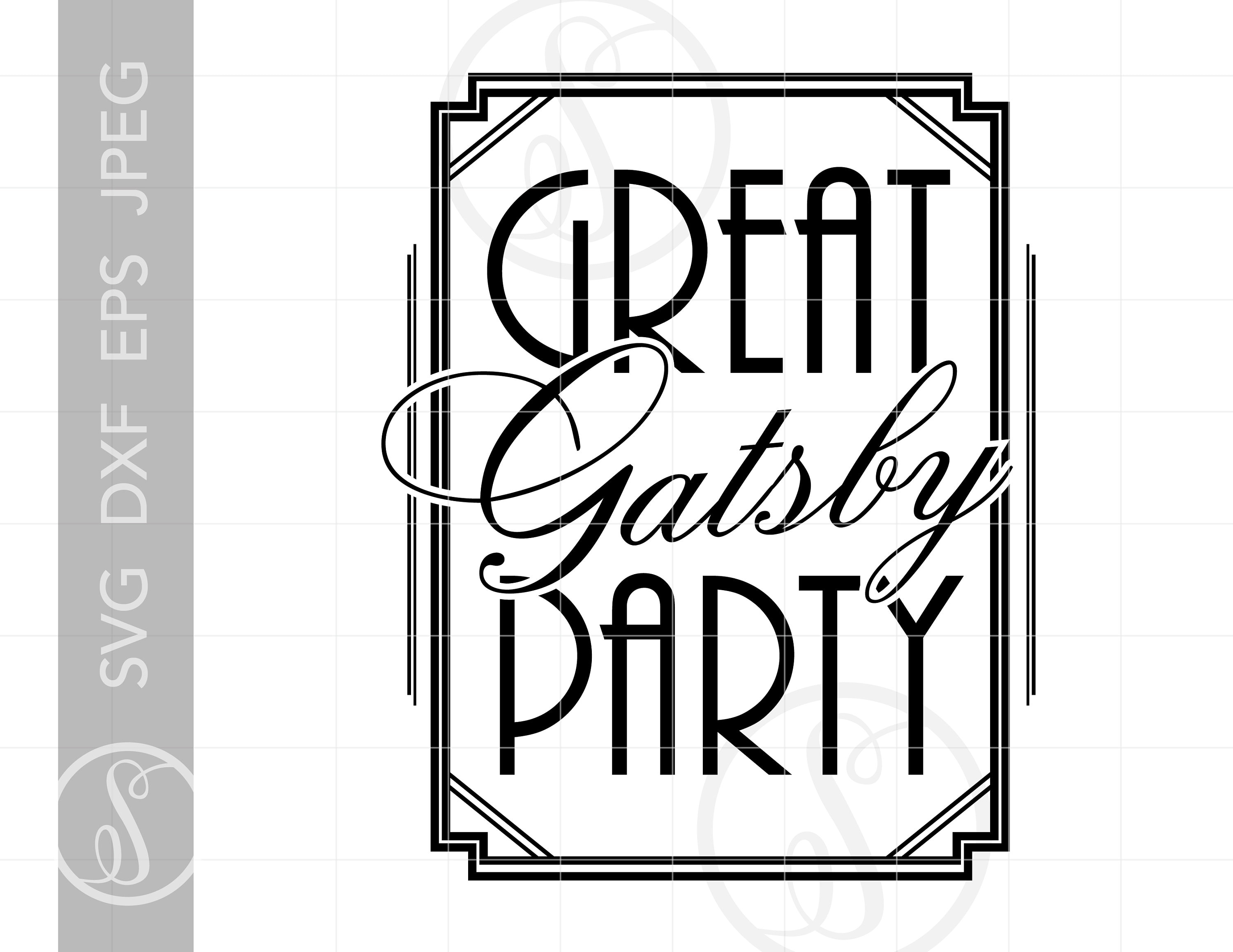Art Deco Great Gatsby Party Svg Art Gatsby Party Quote Art Etsy Finland