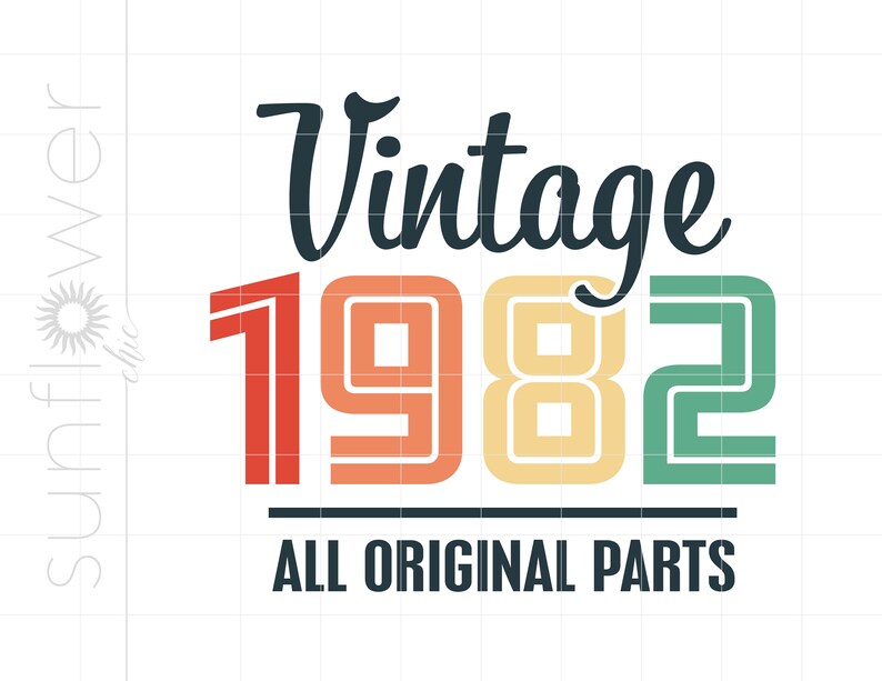 1982 Birthday SVG Downloads | Vintage 1982 Original Parts Cricut ...