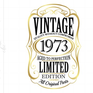 50th birthday svg | 50th svg | Vintage 1973 svg | 40th Cut File for Cricut | Aged to Perfection svg | Printable Silhouette cut files SC2767