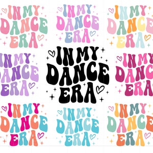 In meinem Dance Era SVG Bundle, Tanz Mutter SVG, Tanzlehrer SVG, Tanzcoach SVG, Tanz Schwester SVG, Tanz Shirt SVG, Tänzerin SVG-Dateien SC3120