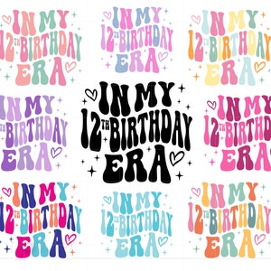 No meu 12º aniversário Era Svg Bundle, 12º aniversário Svg, 12º aniversário menina Svg Png Cricut Silhouette Download instantâneo SC3375