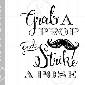 Sagoma di taglio File | Afferrare un puntello e colpire un File in formato Svg di posa | Baffi Svg | Fai da te matrimonio segni Dxf Eps sagoma Png download SCS4