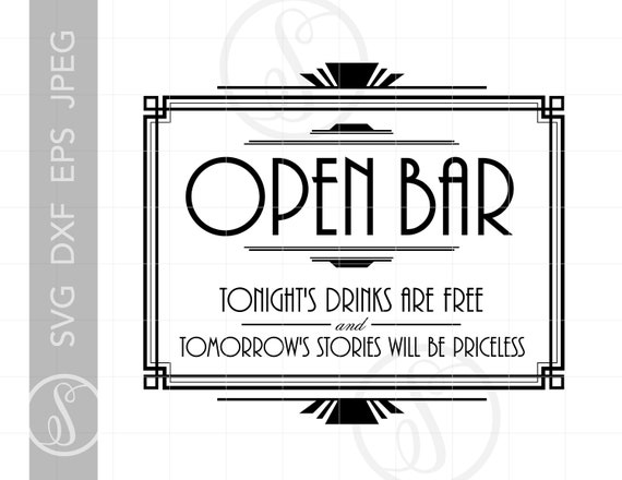 Art Deco Open Bar Sign Svg Cut Files Art Deco Open Bar Cut Etsy
