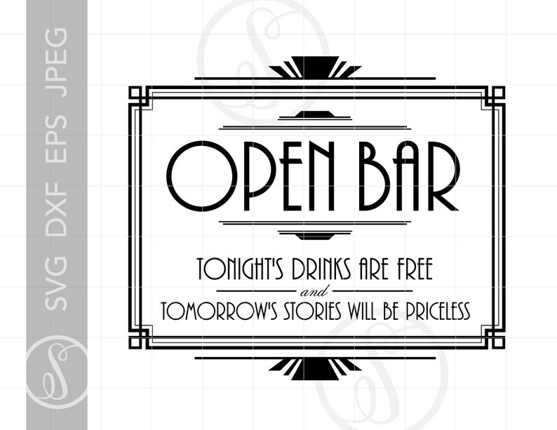 Art Deco OPEN BAR Sign Svg Cut Files Art Deco Open Bar Cut Etsy