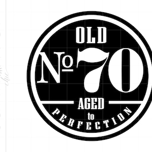 Vecchio numero 70 SVG Clipart, 70th Cut File per Cricut, Old No. 70 Invecchiato alla perfezione Svg Jpg Eps Pdf Png, 70th Birthday SVG Scarica SC1535