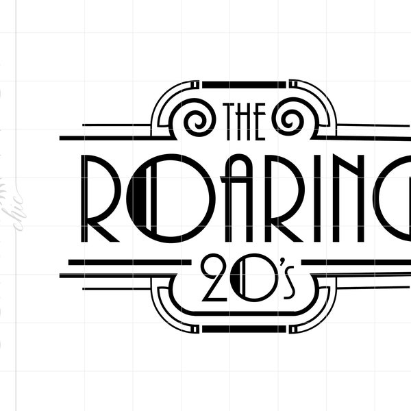 Roaring 20's Svg | Roaring Twenties Svg Cut Files | Art Deco Roaring 20's Svg Downloads | Gatsby Svg Cricut Silhouette SC2286