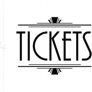 Tickets Schild Svg | Art Deco Tickets Svg Plotterdateien | Art Deco Party Svg Png Dxf Eps Downloads | Tickets Schild Silhouette Art SC222