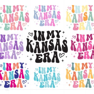 In My Kansas Era Svg Bundle, Groovy Letters Kansas Shirt Svg Png Dxf Cricut Silhouette, Instant Download SC3764