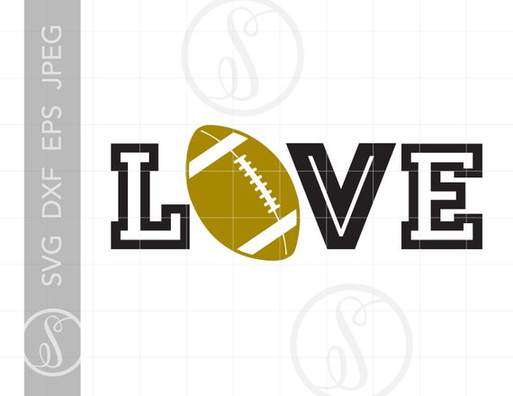 Football Love Svg Cut Files Love Football T Shirt Downloads Etsy