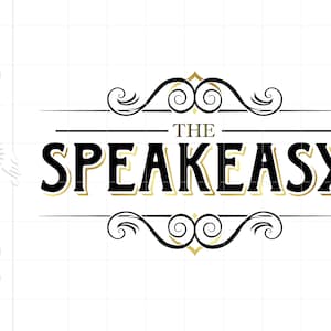 THE SPEAKEASY Sign Art Svg Dxf Eps Jpeg Speakeasy Cut File Downloads