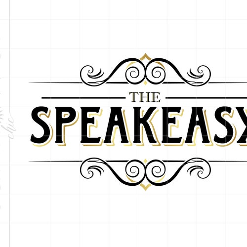 THE SPEAKEASY Sign Art Svg Dxf Eps Jpeg Speakeasy Cut File - Etsy