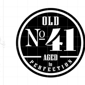 Old Number 41 SVG Clipart | 41st Cut File for Cricut | Old No. 41 Aged to Perfection Svg Jpg Eps Pdf Png | 41st Birthday SVG SC2129