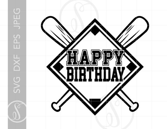 Happy Birthday Baseball Diamond Svg Cut File Baseball Etsy