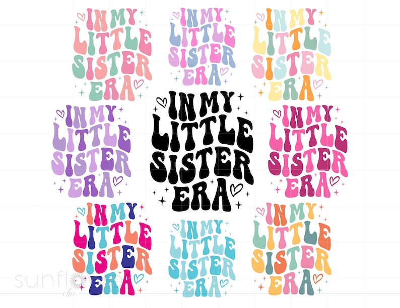 In My Little Sister Era Shirt Svg Bundle, Groovy Letters Little Sister ...