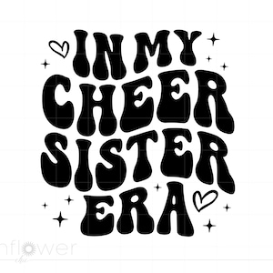 In meinem Cheer Schwester Era svg, gewellter Text jubeln Schwester Shirt svg, Cheerleader svg Cricut Silhouette Instant Download SC3459