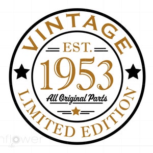 70e verjaardag Svg, 1953 verjaardag Svg, geboren in 1953 Svg downloaden, 1953 alle originele onderdelen Svg, Vintage 1953 gesneden bestand Cricut silhouet S2951