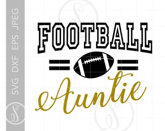 Voetbal tante SVG cut-bestanden | Voetbal T-shirt Design downloads | Voetbal tante T-shirt SVG cut bestanden DXF PDF Silhouette Art SC837