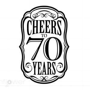 Proost op 70 jaar Svg, Cheers op 70 jaar ontwerp, Cheers op 70 jaar silhouet snijden bestand Svg Jpg Eps Pdf Png Dxf Download SC1436
